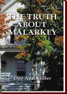 The Truth about Malarkey